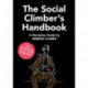 The Social Climber’s Handbook: A Shameless Guide