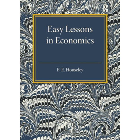 Easy Lessons in Economics