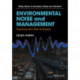Environmental Noise and Management: Overview from Past to Present