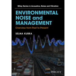 Environmental Noise and Management: Overview from Past to Present