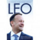 Leo: Leo Varadkar - A Very Modern Taoiseach