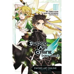 Sword Art Online: Fairy Dance, Vol. 1 (Manga)