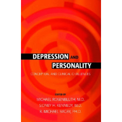 Depression and Personality: Conceptual and Clinical Challenges