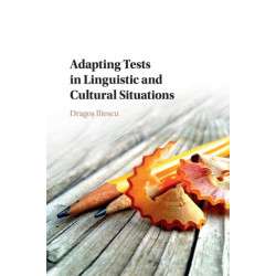 Adapting Tests in Linguistic and Cultural Situations