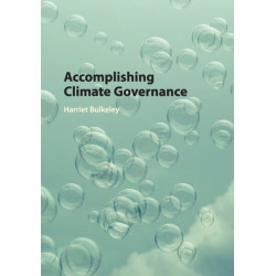 Accomplishing Climate Governance