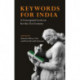 Keywords for India: A Conceptual Lexicon for the 21st Century