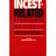 Incest-Related Syndromes of Adult Psychopathology