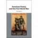 American Poetry and the First World War