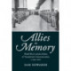 Allies in Memory: World War II and the Politics ofTransatlantic Commemoration, c.1941–2001