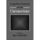 Cognitive Science and the Unconscious
