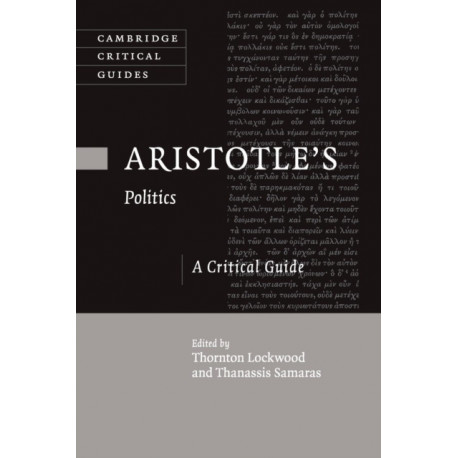 Aristotle's Politics: A Critical Guide