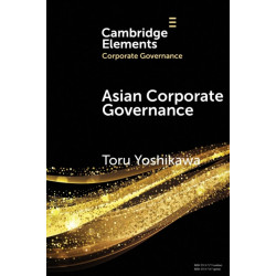 Asian Corporate Governance: Trends and Challenges