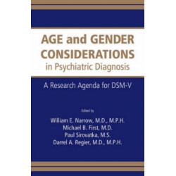 Age and Gender Considerations in Psychiatric Diagnosis: A Research Agenda for DSM-V