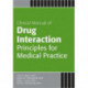 Clinical Manual of Drug Interaction Principles for Medical Practice