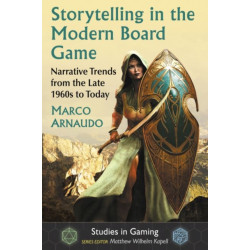 Storytelling in the Modern Board Game: Narrative Trends from the Late 1960s to Today