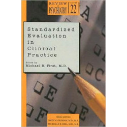 Standardized Evaluation in Clinical Practice