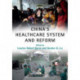 China's Healthcare System and Reform
