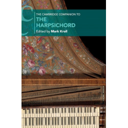 The Cambridge Companion to the Harpsichord