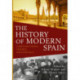 The History of Modern Spain: Chronologies, Themes, Individuals