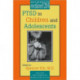 PTSD in Children and Adolescents