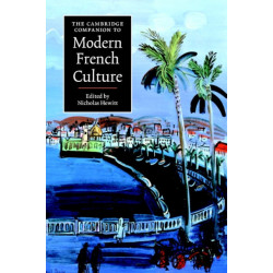 The Cambridge Companion to Modern French Culture