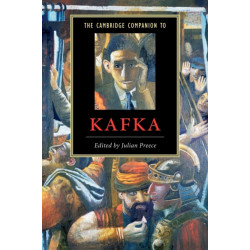 The Cambridge Companion to Kafka