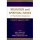Religious and Spiritual Issues in Psychiatric Diagnosis: A Research Agenda for DSM-V
