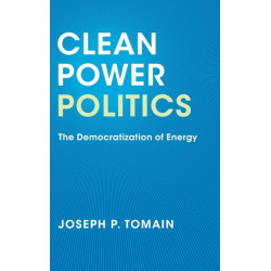 Clean Power Politics: The Democratization of Energy