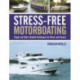 Stress-Free Motorboating: Single and Short-Handed Techniques