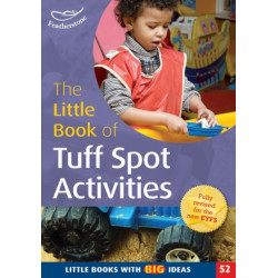 The Little Book of Tuff Spot Activities: Little Books with Big Ideas (52)