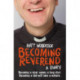 Becoming Reverend: A diary