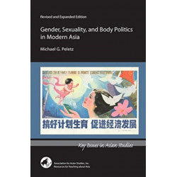 Gender, Sexuality, and Body Politics in Modern Asia