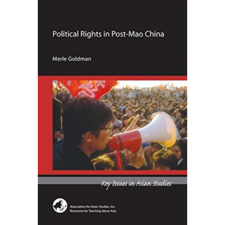 Political Rights in Post–Mao China