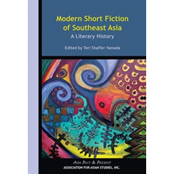 Modern Short Fiction of Southeast Asia – A Literary History