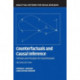 Counterfactuals and Causal Inference: Methods and Principles for Social Research