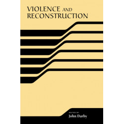 Violence and Reconstruction