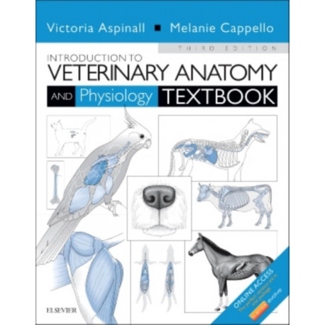 Introduction to Veterinary Anatomy and Physiology Textbook