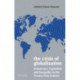 The Crisis of Globalization: Democracy, Capitalism and Inequality in the Twenty-First Century