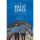 Wheat Songs: A Greek-American Journey