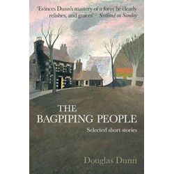 The Bagpiping People: Selected Short Stories