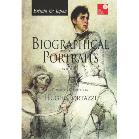 Britain and Japan: Biographical Portraits