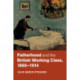 Fatherhood and the British Working Class, 1865–1914