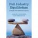 Full Industry Equilibrium: A Theory of the Industrial Long Run