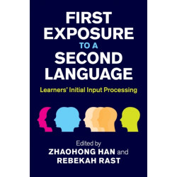 First Exposure to a Second Language: Learners' Initial Input Processing