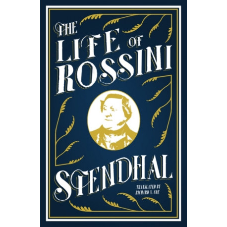 The Life of Rossini