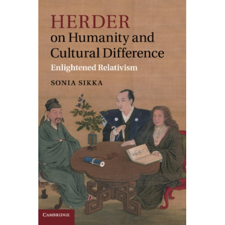 Herder on Humanity and Cultural Difference: Enlightened Relativism