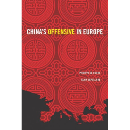 China's Offensive in Europe