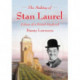 The Making of Stan Laurel: Echoes of a British Boyhood