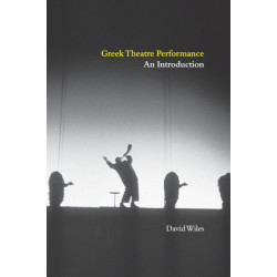 Greek Theatre Performance: An Introduction