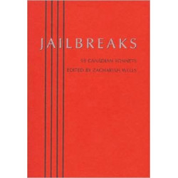 Jailbreaks: 99 Canadian Sonnets